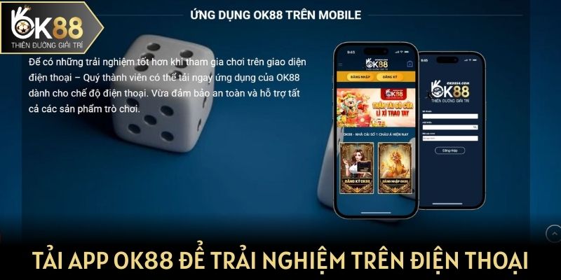 Tải app OK88 để trải nghiệm nhanh trên điện thoại